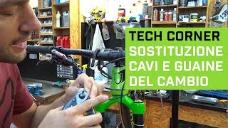 La sostituzione del cavo e della guaina del...