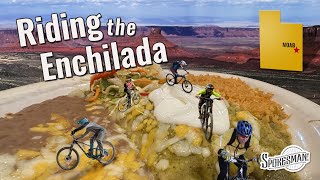 Riding The Enchilada