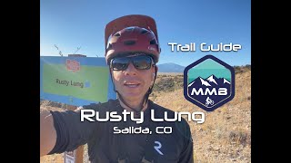 Fun, Fast, Flow RUSTY LUNG Trail Salida,...