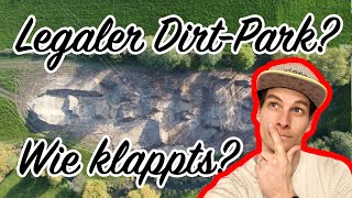 Legaler Dirtpark im Ort! Wie geht das?...