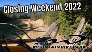 2022 WHISTLER BIKE PARK CLOSING WEEKEND | MTB