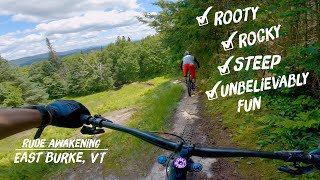 Finding the Steeps in East Burke: Rude Awakening