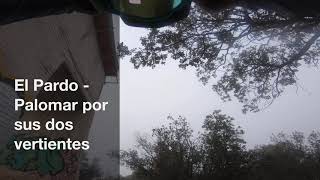  El Palomar (dos vertientes)  | El Pardo...