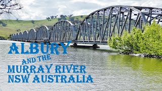 Albury and the Murray River - The Murray...