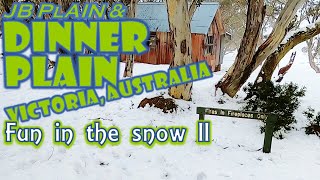 Snow in Australia II - Dinner Plain & JB...
