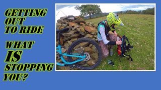 Mental block on getting out on your bike?  How...