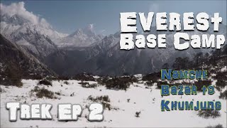 Ep.2 Everest Base Camp trek March 2018 -...
