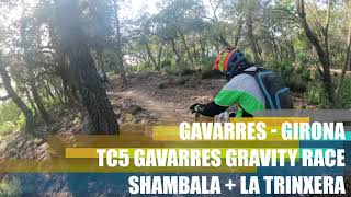 Gavarres - Girona - Shambala + La Trinxera ...