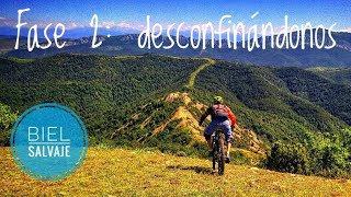 BIEL SALVAJE enduro MTB Fase 2 Covid 19