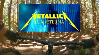 Mountain Biking to Lux Æterna