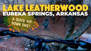 Quick rip down DH2 at Lake Leatherwood | MTB...