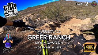MTB Riding Monk Dawg REDEMPTION! | Greer...