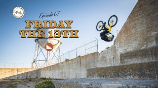 Episode 7 Friday The 13th - Danny MacAskill's...
