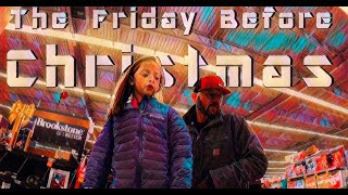 The Friday Before Christmas