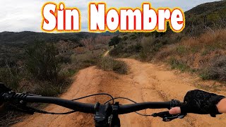 Sin Nombre Trail - Mountain Biking - Sycamore...