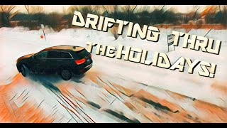 DRIFTING THROUGH THE HOLIDAYS...