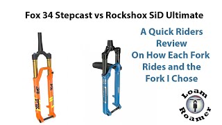 Rockshox SiD Ultimate vs Fox 34 Stepcast -...