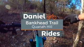 Bankhead Trail | Quanah Hill, Full Trail...