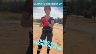 Ultimate Mountain Bike WarmUp @MTB_FIT