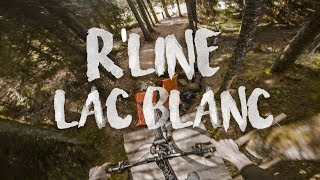 R'Line - Season Opening 2018 - Lac Blanc Bikepark