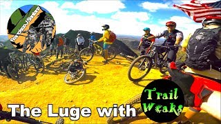 The Luge with Trail Weaks! | First steep climb...