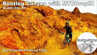 Bootleg Canyon with MTBDropIN | Boy Scout and...