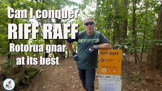 Can I conquer RIFF RAFF? Rotorua gnar at its best.