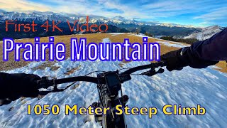 Prairie Mountain Biking | 1050m Steep Climb |...