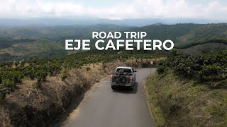Road Trip - Eje Cafetero
