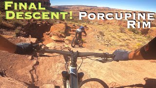 Porcupine Rim! The Enchilada's Final...
