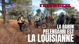 La Louisianne/Pelengarri est/La Baron/Freewheel