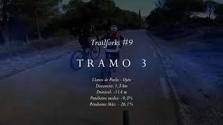 Trailforks #9 - Tramo 3 (Llanos de Purla - Ojén)