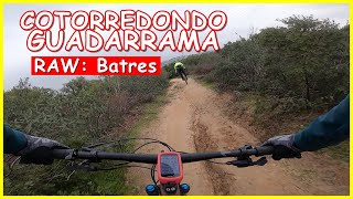 Cotorredondo - Guadarrama Sendero flow Batres...