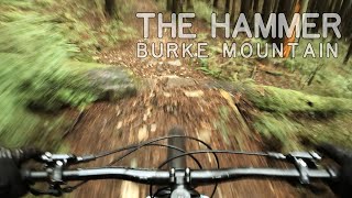 Burke Mtn MTB ❱ The Hammer is a paradox ❱...