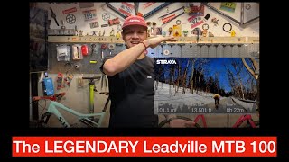 The LEGENDARY Leadville MTB 100
