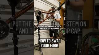How To Swap Your Bike Fork #mtb