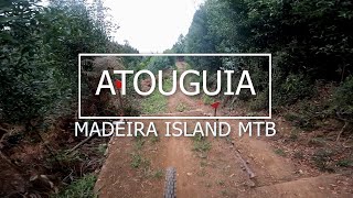 Madeira Island MTB 'ATOUGUIA'