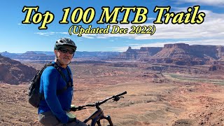 Top 100 MTB Trails - Updated Dec 2022