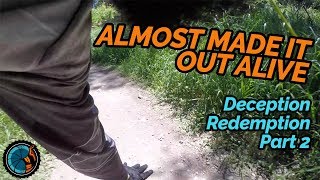 OTB'D THE RIDE OUT - Deception Redemption Part...