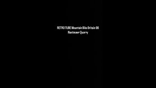 RETRO TUBE Mountain Bike Britiain 98 Nantmawr...