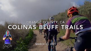 MTB Riding the Colinas Bluff Trails, Mar 23, 2021