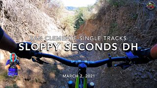 MTB Riding Sloppy Seconds at SCSTs, Mar 2, 2021