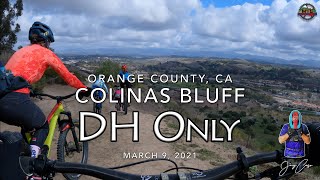 MTB Riding the Colinas Bluff Trails - DH Only,...
