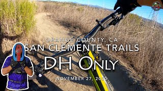 MTB Riding San Clemente Trails - DH Only, Nov...