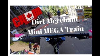 Mini Mega Train, Dirt Merchant, Whistler Bike...