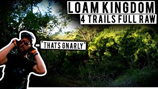 Loam Kingdom | FULL RAW | 4 TRAILS