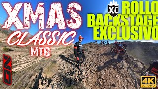 Así viví la XMAS CLASSIC MTB desde dentro...