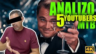 ANALIZO mis 5 YOUTUBERS MTB de ref ‍  ...