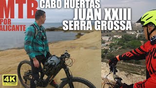 MTB en Alicante - El Cabo - Serra Grossa y...