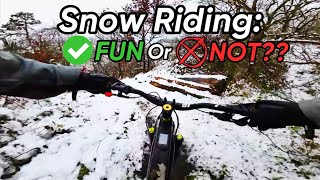 MOUNTAIN BIKING IN THE SNOW, GOOD OR BAD???